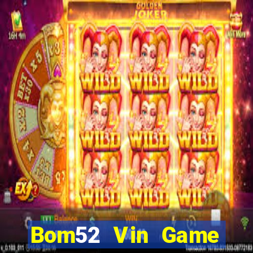 Bom52 Vin Game Bài Ku.Fun