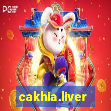 cakhia.liver