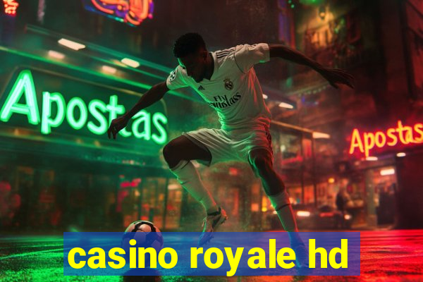 casino royale hd