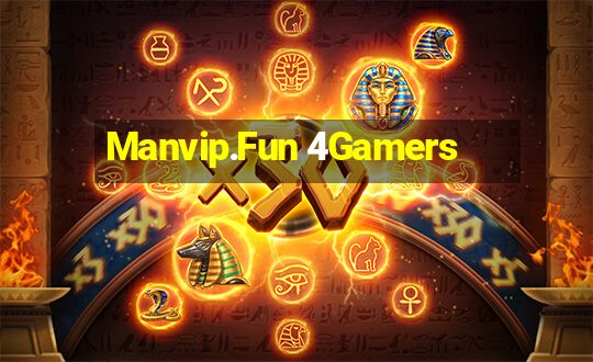 Manvip.Fun 4Gamers