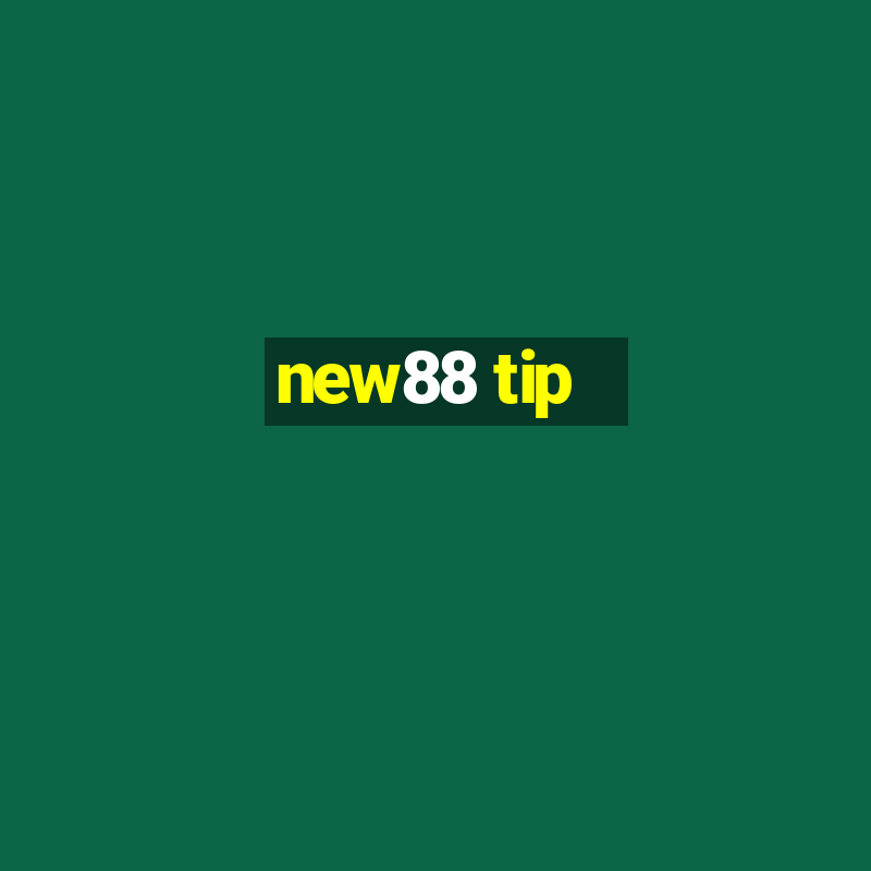 new88 tip