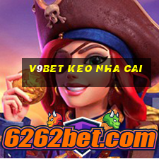 v9bet keo nha cai