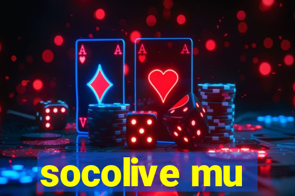 socolive mu