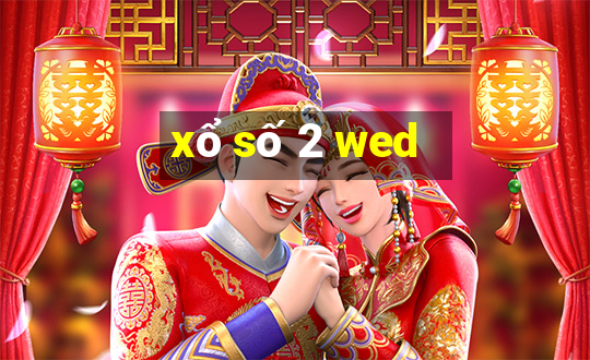 xổ số 2 wed