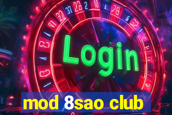 mod 8sao club