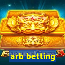 arb betting