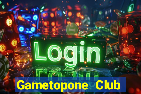 Gametopone Club Game Bài Khuyến Mãi