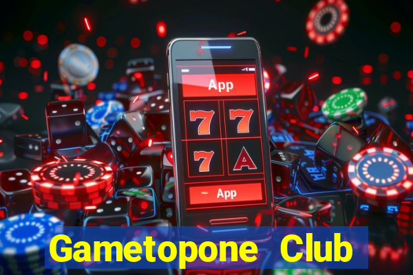 Gametopone Club Game Bài Khuyến Mãi