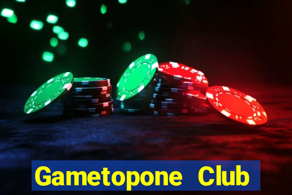 Gametopone Club Game Bài Khuyến Mãi