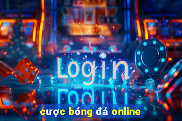 cược bóng đá online