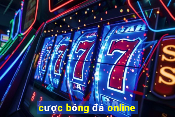 cược bóng đá online