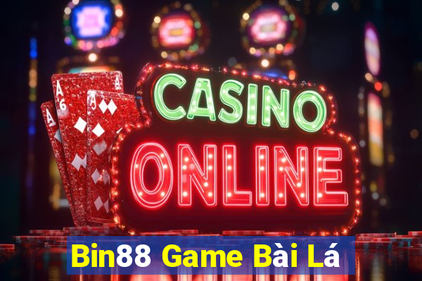 Bin88 Game Bài Lá