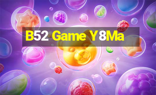 B52 Game Y8Ma