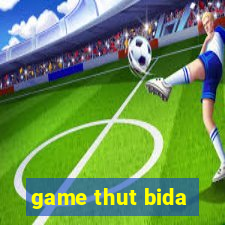 game thut bida