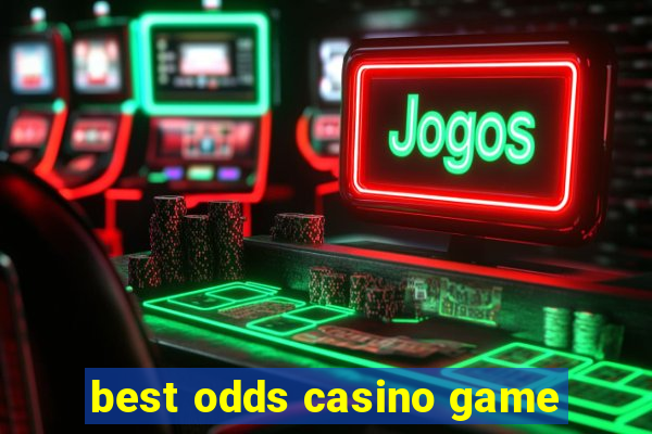 best odds casino game