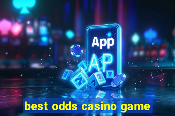 best odds casino game