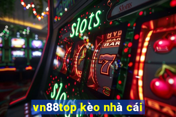 vn88top kèo nhà cái