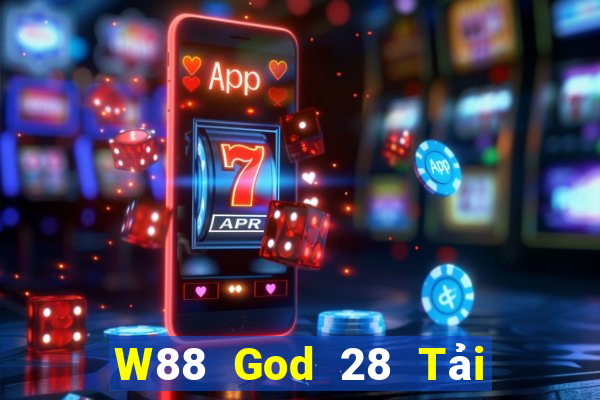 W88 God 28 Tải về ios