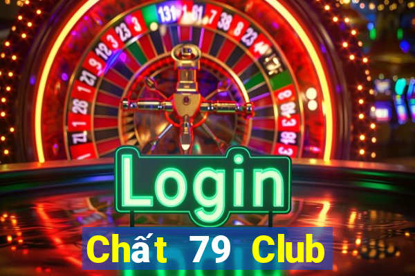 Chất 79 Club Download Game Đánh Bài