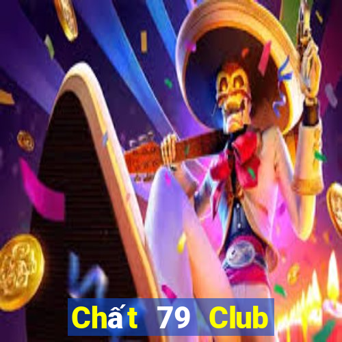 Chất 79 Club Download Game Đánh Bài