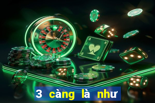 3 càng là như thế nào