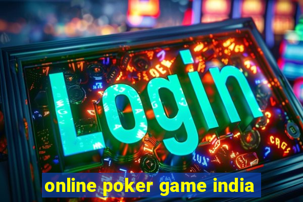 online poker game india