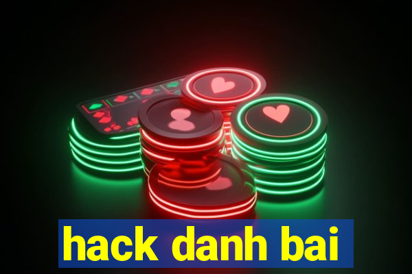 hack danh bai