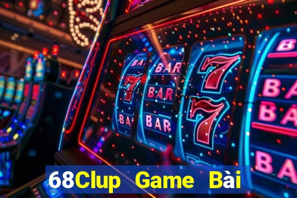 68Clup Game Bài Quốc Tế