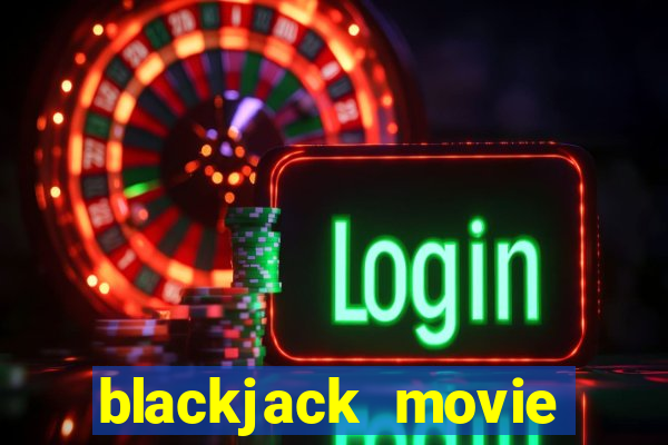 blackjack movie jackie ryan