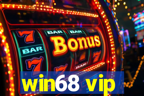 win68 vip