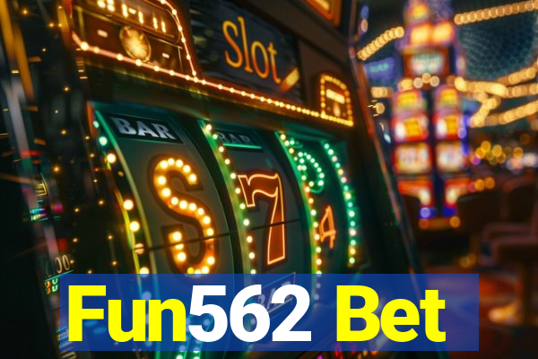 Fun562 Bet