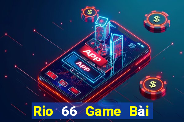 Rio 66 Game Bài Có Code