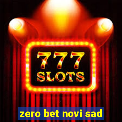 zero bet novi sad