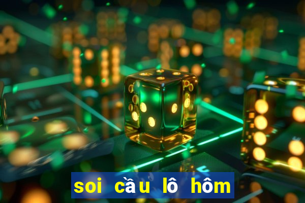 soi cầu lô hôm nay 24h