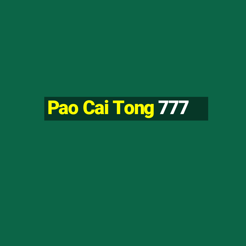 Pao Cai Tong 777