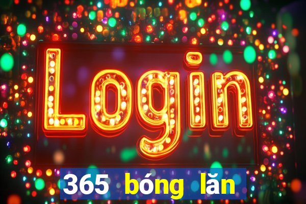 365 bóng lăn Kích thước chia