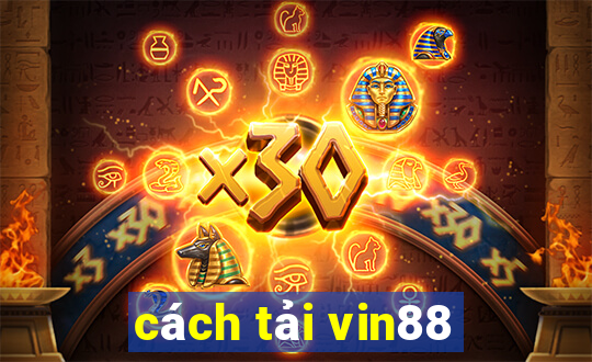 cách tải vin88