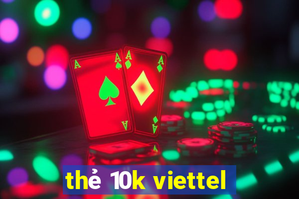 thẻ 10k viettel