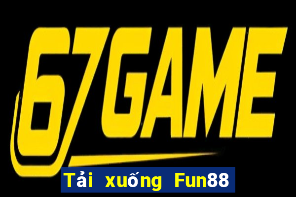 Tải xuống Fun88 bắn cá