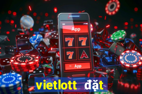 vietlott đặt cược bóng đá