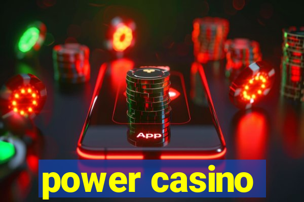 power casino