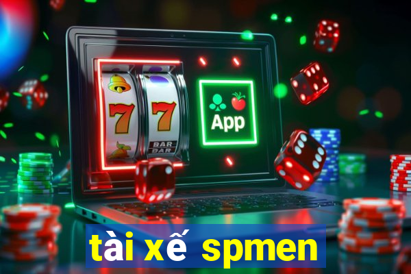 tài xế spmen