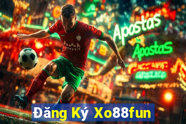 Đăng Ký Xo88fun