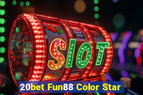 20bet Fun88 Color Star