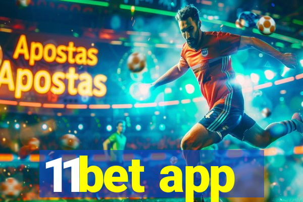 11bet app