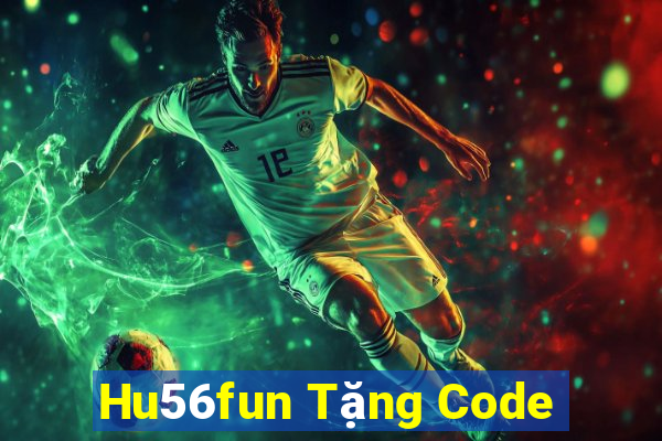 Hu56fun Tặng Code