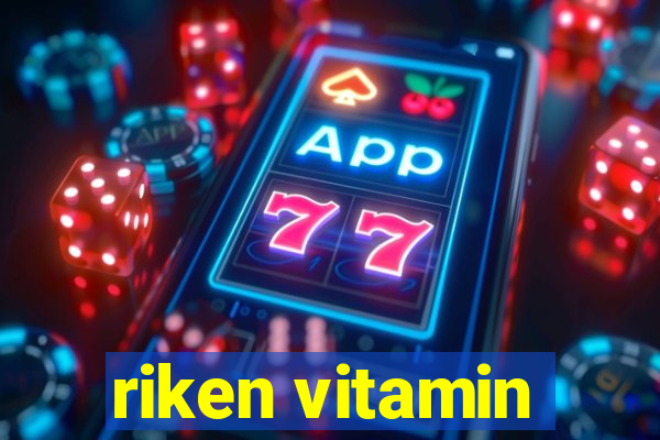 riken vitamin