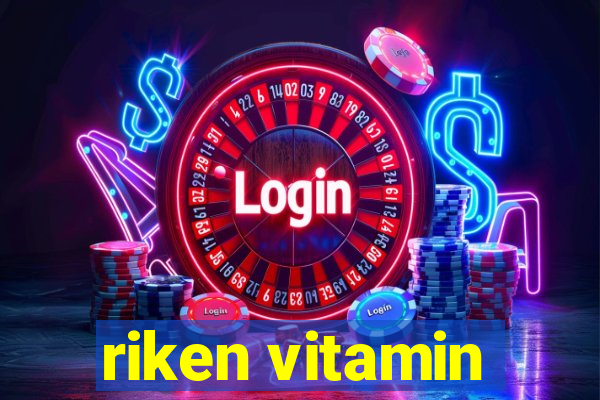 riken vitamin