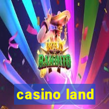 casino land