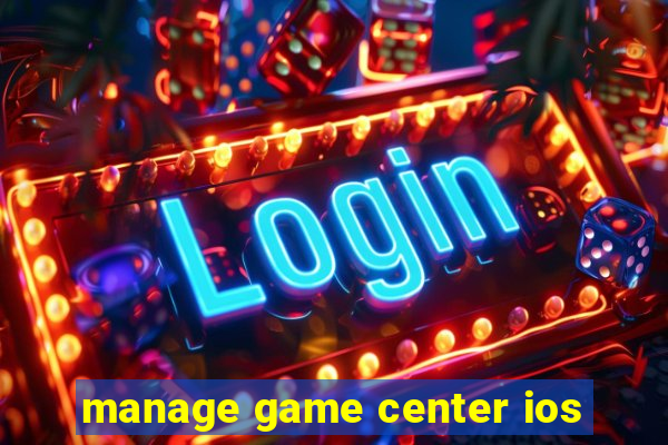 manage game center ios